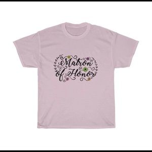 Matron Of Honor T-shirt Size S - 5X